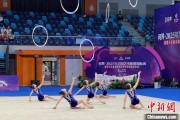 武威奥运冠军领衔出战 十五运会艺术体操资格赛在重庆举行